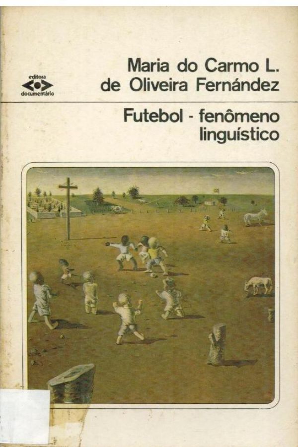 Futebol - fenômeno lingüístico